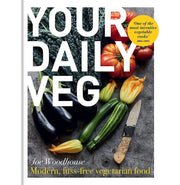 image //www.c...YOUR DAILY VEG: Modern fuss:free vegetarian food Hardcover Woodhouse Joe