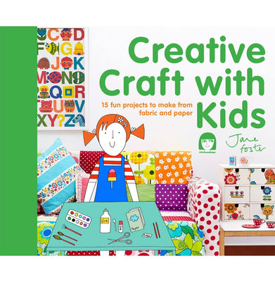 imagCreative Craft with Kids: 15 fun projects to make from fabric and paper Hardcover Foster Jane