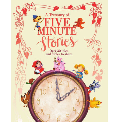 imagA Treasury of Five Minute Stories : Collection of Fables and Well:Loved Fairy Tales Stories : For 8 to 10 Year Old Parragon