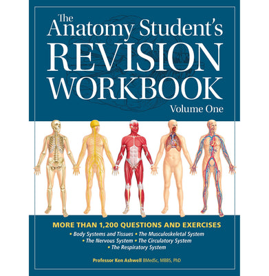 imagAnatomy Student's Revision Workbook: Volume One Ashwell Prof. Ken