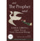 imag1And the Prophet Said : Kahlil Gibran's Classic Text with Newly Discovered Writings Paperback Kahlil Gibran; Dalton Hilu Einhorny and Daniel Ladinsk