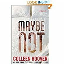 imagMaybe Not: A Novella Hoover Colleen