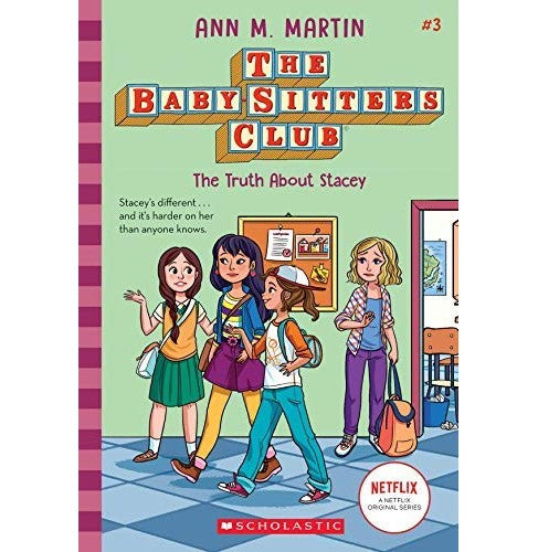 Baby-Sitters Club #3: The Truth About Stacey (Netflix Edition)