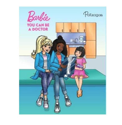 imagBarbie You Can Be An Doctor : Barbie Reader : Storybook For Kids : Young Barbie Fans : For 8 to 10 Year Olds Hardcover Parragon