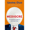 imag1MEDIOCRE B PB : THE DANGEROUS LEGACY OF WHITE MALE POWER Paperback Oluo Ijeoma