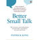 imag1Better Small Talk Paperback King Patrick