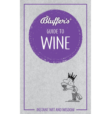 imagBluffer's Guide to Wine Goodall Jonathan and Eyres Harry