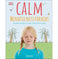 imag1Calm : Mindfulness For Kids Hardcover Kinder Wynne Hardcover Kinder Wynne