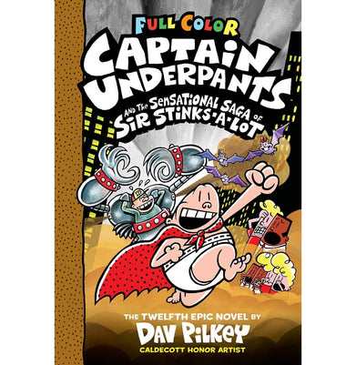 imagCaptain Underpants #12: Captain Underpants and the Sensational Saga of Sir Stinks:A:Lot Paperback Dav Pilkey