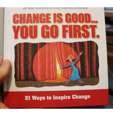 imagChange is Good...You Go First Paperback Anderson Mac and Feltenstein Tom