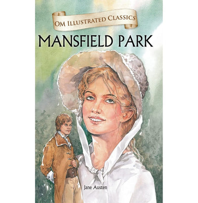 imagChildren Classics : Mansfield Park : Illustrated Abridged Classics with Practice Questions Om Illustrated Classics for Kids Hardcover Jane Austen