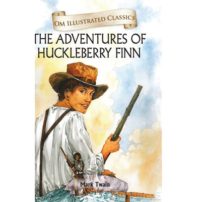 imagChildren Classics : The Adventures of Huckleberry Finn : Illustrated Abridged Classics with Practice Questions Om Illustrated Classics for Kids Hardcover Mark Twain