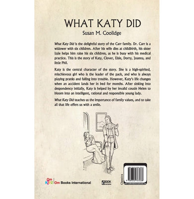 imagChildren Classics : What Katy Did : Illustrated Abridged Classics with Practice Questions Om Illustrated Classics for Kids Hardcover Susan M. Coolidge