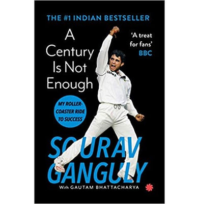 imagA Century is Not Enough Paperback Sourav Ganguly Gautam Bhattacharya Paperback Sourav Ganguly with Gautam Bhattacharya A Century Is Not Enough, Biography, Books, BOOKS5, December Book Sale, Non Discounted Products, Non Fiction, WBD2025 crossword.in