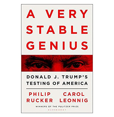 imagA Very Stable Genius Carol D. Leonnig