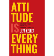 image //www.c...Attitude is Everything change your attitude change your life! Paperback Jeff Keller