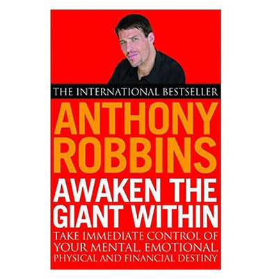 imagAwaken the Giant within: How to Take Immediate Control of Your Mental Emotional Physical and Financial Life Paperback Anthony Robbins Paperback ROBBINS ANTHONY