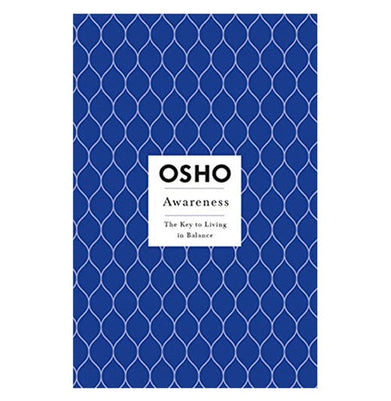 imagAwareness: The Key to Living in Balance Osho Insights for a New Way of Living Paperback Osho Paperback Osho