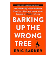 image //www.c...Barking Up the Wrong Tree: The Surprising Science Behind Why Everything You Know About Success is Mostly Wrong Paperback Eric Barker
