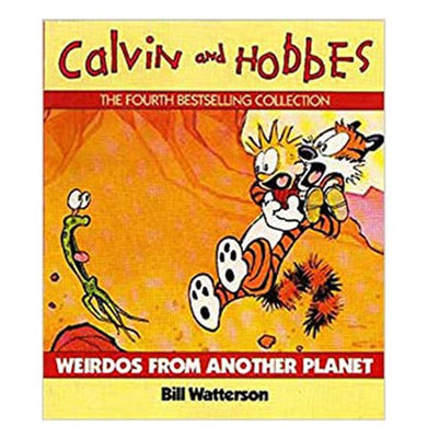 imagCALVIN & HOBBES :WEIRDOS FROM ANOTHER PLANET: Calvin & Hobbes Series: Book Six (Calvin and Hobbes Collection) [Paperback] Watterson Bill | Crossword.in