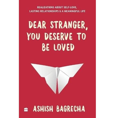imagDear Stranger You Deserve To Be Loved Paperback Bagrecha Ashish Books, BOOKS5, Crossword Recommends, Crossword Recommends Non Fiction, Dear Stranger, December Book Sale, Non Discounted Products, Non Fiction, Self Improvement, WBD2025, You Deserve To Be Loved crossword.in
