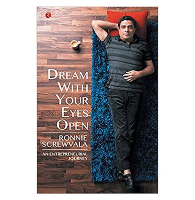 imagDREAM WITH YOUR EYES OPEN PB Ronnie Screwvala