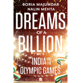 image //www.c...Dreams of a Billion: India and the Olympic Games Paperback Boria Majumdar Books, BOOKS5, December Book Sale, Dreams of a Billion, Non Discounted Products, Non Fiction, Sports Books, WBD2025 crossword.in