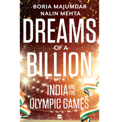 imagDreams of a Billion: India and the Olympic Games Paperback Boria Majumdar Books, BOOKS5, December Book Sale, Dreams of a Billion, Non Discounted Products, Non Fiction, Sports Books, WBD2025 crossword.in
