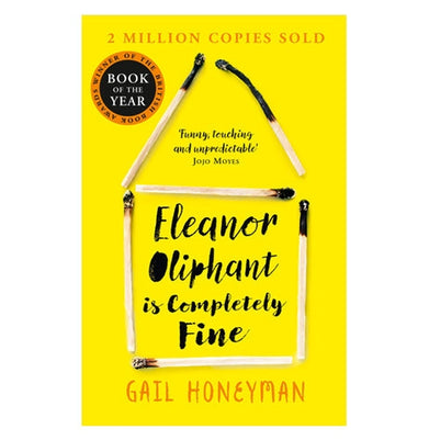 imagEleanor Oliphant is Completely Fine: Debut Sunday Times Bestseller and Costa First Novel Book Award winner Paperback Gail Honeyman