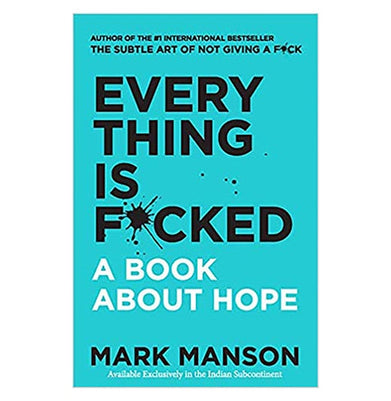 imagEverything Is F*cked : A Book About Hope Paperback Mark Manson