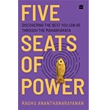 imagFive Seats of Power : Leadership Insights from the Mahabharata Paperback Ananthanarayanan Raghu