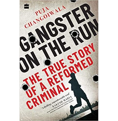 imagGangster on the Run: The True Story of a Reformed Criminal Paperback Changoiwala Puja