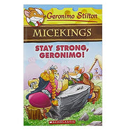 image //www.c...Geronimo Stilton Micekings #4: Stay Strong Geronimo! Geronimo Stilton Geronimo Stilton Scholastic