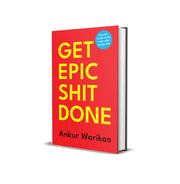 image //www.c...Get Epic Shit Done Hardcover Ankur Warikoo