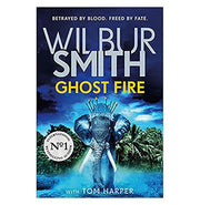 image //www.c...GHOST FIRE Paperback Wilbur Smith Tom Harper