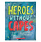 imag1Heroes Without Capes Dr D 6-8 Years, Books, BOOKS5, Child Mythology, December Book Sale, Heroes Without Capes, Kids Books, Non Discounted Products, WBD2025 crossword.in