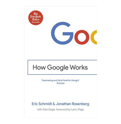 imagHOW GOOGLE WORKS REISSUE Paperback Schmidt Eric and Rosenberg Jonathan