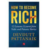 image //www.c...HOW TO BECOME RICH PB Devdutt Pattanaik Books, BOOKS5, Crossword Recommends, Crossword Recommends Non Fiction, December Book Sale, How To Become Rich, Non Discounted Products, Non Fiction, Self Improvement, WBD2025 crossword.in