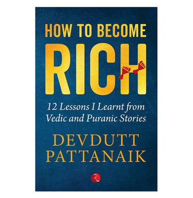 imagHOW TO BECOME RICH PB Devdutt Pattanaik Books, BOOKS5, Crossword Recommends, Crossword Recommends Non Fiction, December Book Sale, How To Become Rich, Non Discounted Products, Non Fiction, Self Improvement, WBD2025 crossword.in