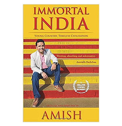 imagImmortal India: Young Country Timeless Civilisation Non:Fiction Amish explores ideas that make India Immortal Paperback Tripathi Amish