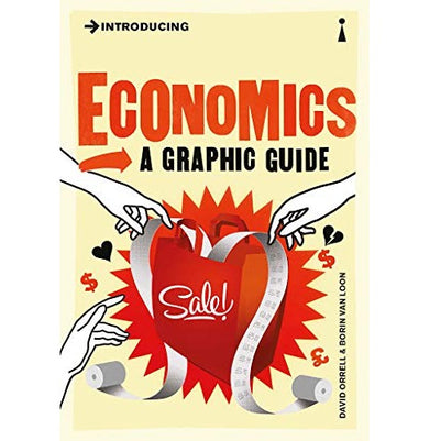 imagIntroducing Economics: A Graphic Guide Graphic Guides Paperback Orrell David and Van Loon Borin