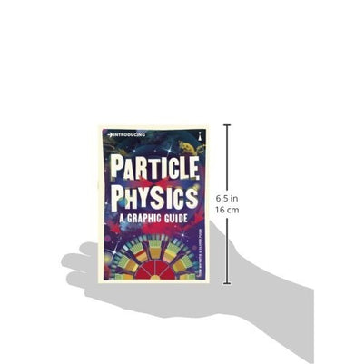 imagIntroducing Particle Physics: A Graphic Guide Graphic Guides Paperback Whyntie Tom and Pugh Oliver