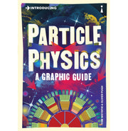 image //www.c...Introducing Particle Physics: A Graphic Guide Graphic Guides Paperback Whyntie Tom and Pugh Oliver