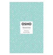 image //www.c...Intuition Osho Insights for a New Way of Living Paperback Osho Paperback Osho