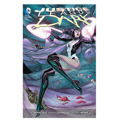 imagJustice League Dark 6: Lost in Forever Paperback Dematteis J. M.; Guinaldo Andres; Derenick Tom and Janson Klaus
