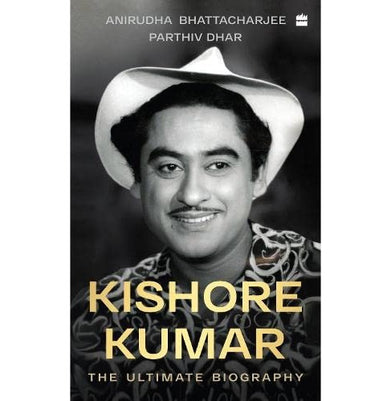 imagKishore Kumar : The Ultimate Biography Paperback Bhattacharjee Anirudha and Dhar Parthiv