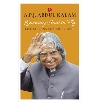 imagLearning How to Fly: Life Lessons for the Youth A.P.J. Abdul Kalam