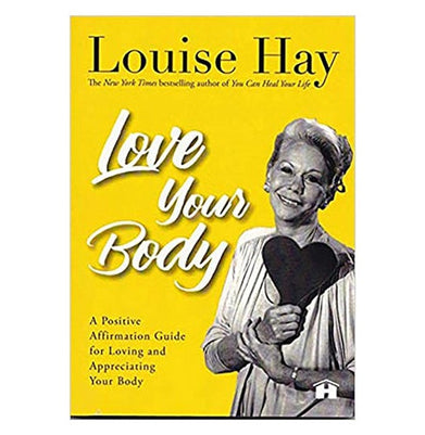 imagLove Your Body: A Positive Affirmation Guide For Loving And Appreciating Your Body