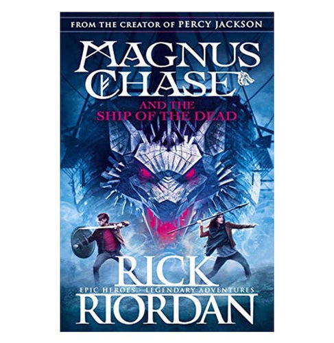 Magnus Chase And The Ship Of The Dead (Book 3)