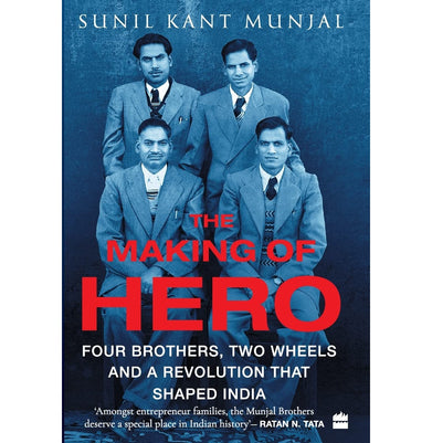 imagMaking Of Hero Hardcover Munjal Sunil Kant Biography, Books, BOOKS5, December Book Sale, Non Discounted Products, Non Fiction, TheMaking of Hero, WBD2025 crossword.in